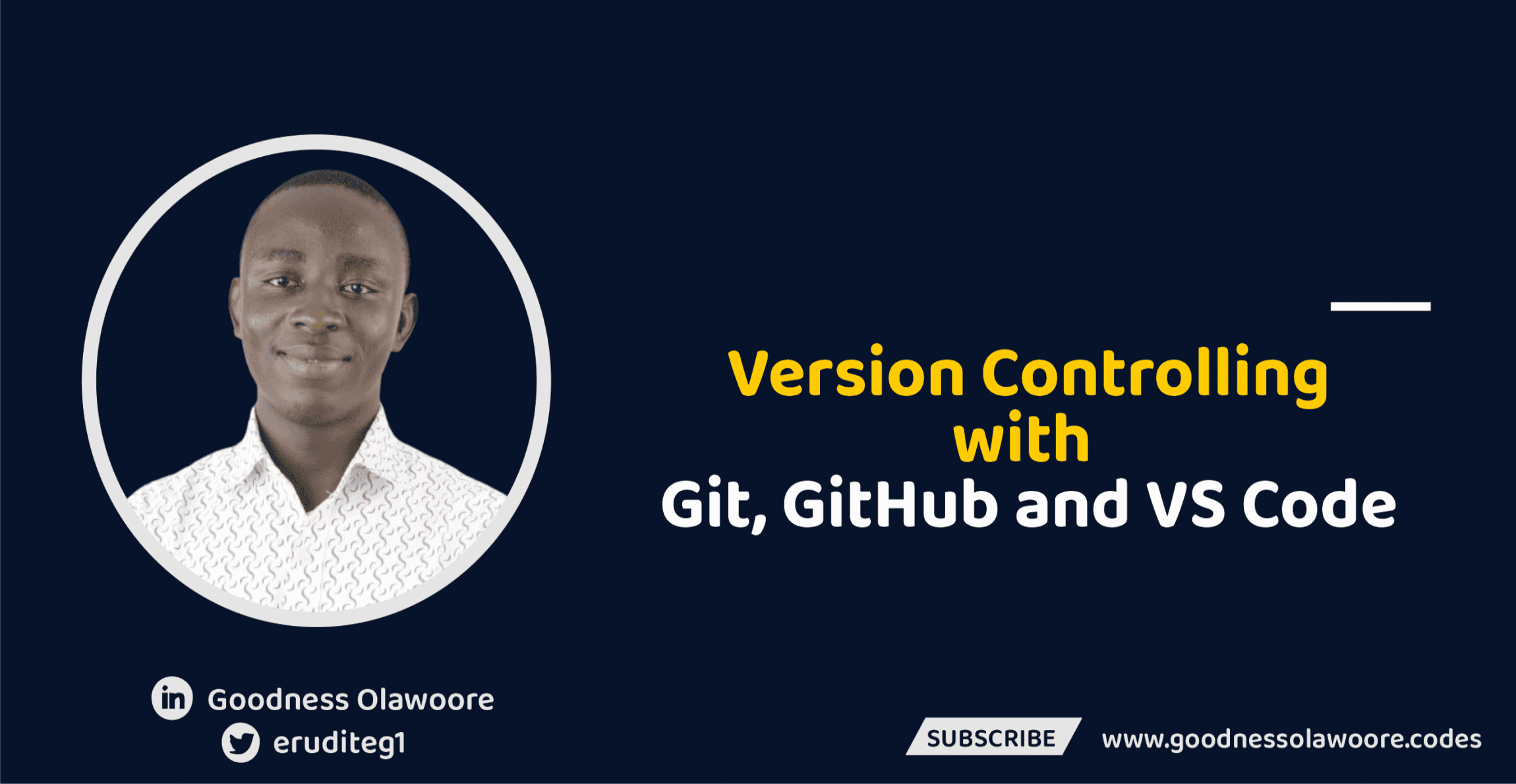 Version Controlling with Git, GitHub and VS Code